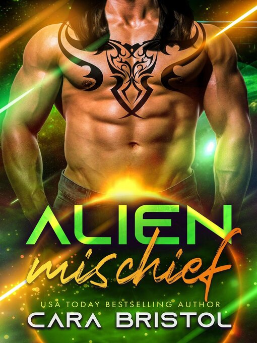 Title details for Alien Mischief by Cara Bristol - Wait list